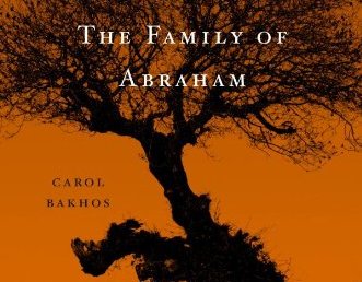 Carol Bakhos Publishes New Book, ‘The Family of Abraham’