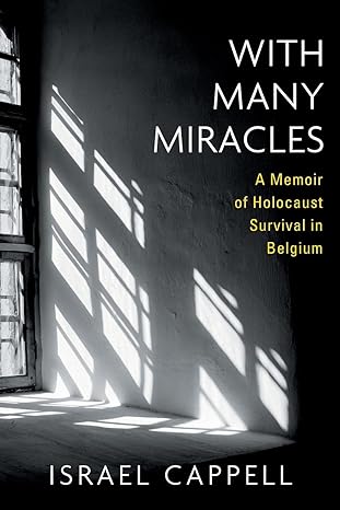 A Memoir of Holocaust Survival in Belgium &   A Spotlight on Undergraduate Research